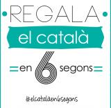 Regala el català en 6 segons