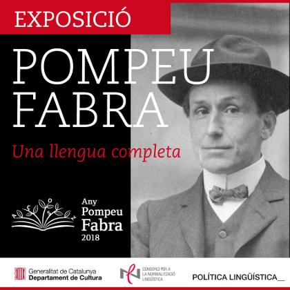 «Pompeu Fabra. Una llengua completa»: l’exposició que recorre tot Catalunya