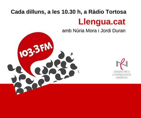 El programa 'Llengua.cat', cada dilluns a Ràdio Tortosa (103.3 FM)