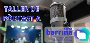 Taller de pòdcast a Torre Barrina