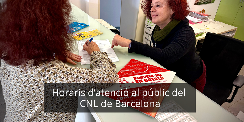 Horari d'atenció al públic del CNL de Barcelona