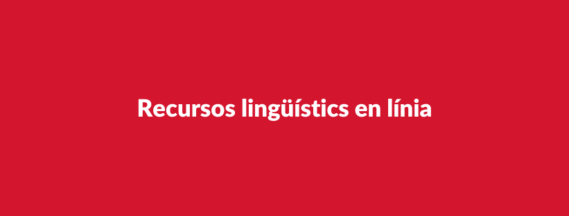 Recursos lingüístics en línia